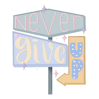 Never Give Up Baton Twirler Sticker